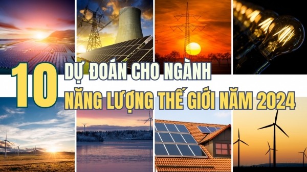 [P-magazine] 10 dự đoán cho ngành năng lượng thế giới năm 2024